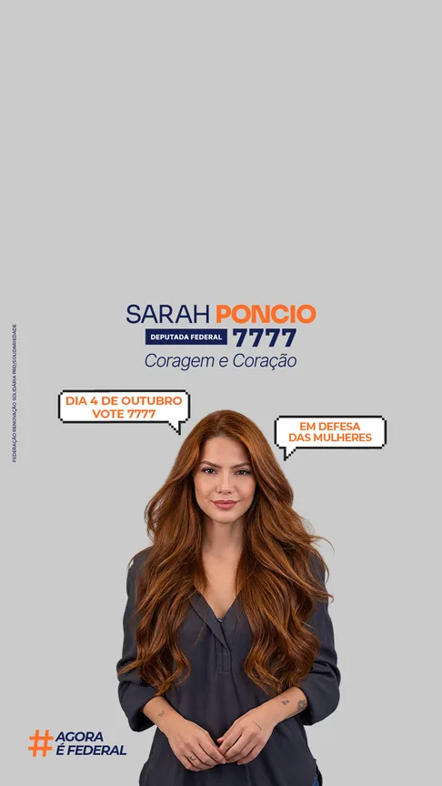 Papel de parede vertical: Sarah Poncio ao centro, sobre fundo claro. Acima dela, "SARAH PONCIO", a tarja "Deputada Federal", o número 7777 e o lema "Coragem e Coração". Dois balões de fala trazem "Dia 4 de outubro vote 7777" e "Em defesa das mulheres". No rodapé, a hashtag "#AgoraÉFederal". Na borda esquerda, na vertical, "Federação Renovação Solidária PRD/Solidariedade".
